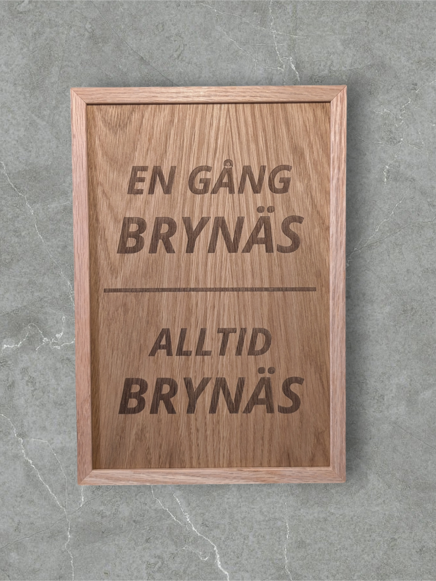 En gång Brynäs - Alltid Brynäs - Graverad 30x20 cm